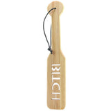 Wood BITCH Paddle Spartacus
